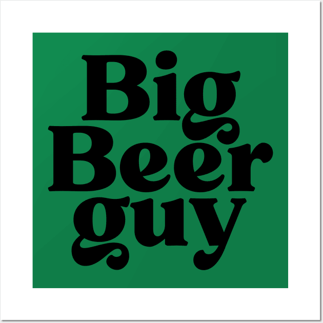 Big beer guy Wall Art by RedCrunch